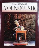 Leopold Schmidt: Volksmusik. Zeugnisse l
