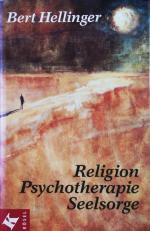 Bert Hellinger: Religion, Psychotherapie