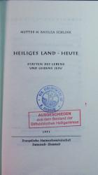 Basilea Schlink: Heiliges Land - heute. Basilea Schlink: Heiliges Land - heute.