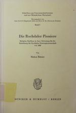 Die Rochdaler Pioniere. religiöse Einflüsse in ihrer Bedeutung für die Entstehung der Rochdaler Pioniergenossenschaft von 1844.