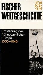 Entstehung des frühneuzeitlichen Europa.