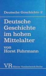 Horst Fuhrmann: Deutsche Geschichte im h