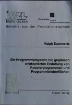 Ein Programmiersystem zur graphisch strukturierten Erstellung von Roboterprogrammen und Programmieroberflächen.