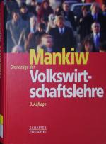 Mankiw, Nicholas Gregory: Grundzüge der Mankiw, Nicholas Gregory: Grundzüge der