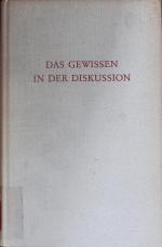 Das Gewissen in der Diskussion. Wege der Forschungen; Bd. 37.