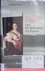 Hall oder die Erfindung der Fremde.