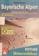 Demmel Robert: Bayerische Alpen. Zwische