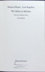 Raisa Orlova: Wir lebten in Moskau.