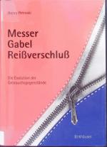 Messer, Gabel, Reissverschluss.