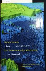 Robert Kunzig: Der unsichtbare Kontinent