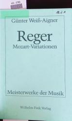 Max Reger: Mozart-Variationen op. 132.