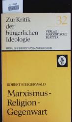 Marxismus - Religion - Gegenwart.