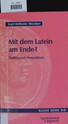 Karl-Wilhelm Weeber: Mit dem Latein am E Karl-Wilhelm Weeber: Mit dem Latein am E