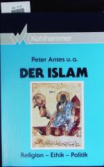 Der Islam.