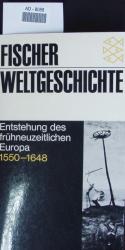 Entstehung des frühneuzeitlichen Europa.