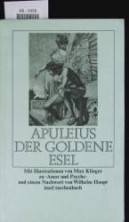 Madaurensis Apuleius: Der goldene Esel. Madaurensis Apuleius: Der goldene Esel.