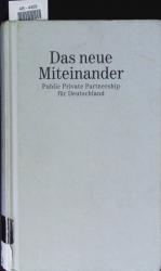 Lothar Pauly: Das neue Miteinander. Publ