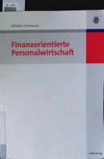 Wilhelm Schmeisser: Finanzorientierte Pe