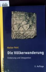 Walter Pohl: Die Völkerwanderung.