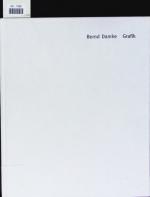 Bernd Damke. Grafik ; [erscheint als Bestandskatalog der Sammlung aus Anlaß der Ausstellung Bernd Damke - Grafik, Märkisches Museum der Stadt Witten, 20. Februar bis 16. April 2000.
