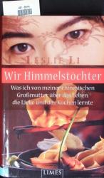 Leslie Li: Wir Himmelstöchter.