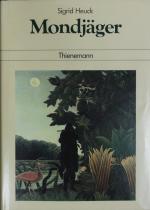 Sigrid Heuck: Mondjäger.