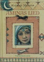 Sigrid Heuck: Aminas Lied.