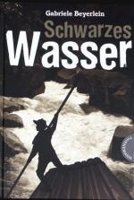 Gabriele Beyerlein: Schwarzes Wasser.