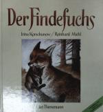 Irina Korschunow: Der Findefuchs. Wie de