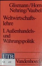 I. Außenhandels- und Währungspolitik.