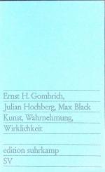 Gombrich, Ernst H.: Kunst, Wahrnehmung, Gombrich, Ernst H.: Kunst, Wahrnehmung,
