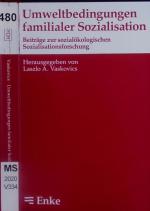 Vaskovics, Laszlo A.: Umweltbedingungen 