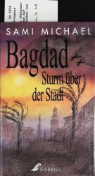 Bagdad. Sturm über der Stadt.