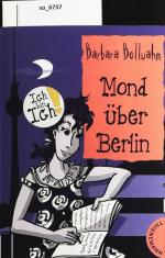 Barbara Bollwahn: Mond über Berlin.