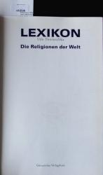 Udo Tworuschka: Lexikon. Die Religionen 