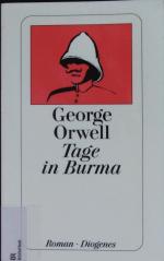 George Orwell: Tage in Burma. Roman.
