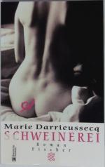 Marie Darrieussecq: Schweinerei. Roman. Marie Darrieussecq: Schweinerei. Roman.