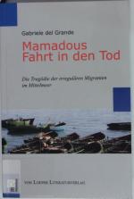 Del Grande, Gabriele: Mamadous Fahrt in Del Grande, Gabriele: Mamadous Fahrt in