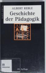 Albert Reble: Geschichte der Pädagogik.