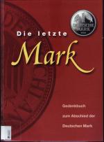 Wöbbeking, Frank [Redaktion]]: Die letzt