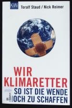Nick Reimer: Wir Klimaretter. So ist die