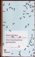 Niels Werber: Ameisengesellschaften. Ein