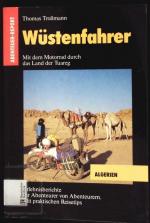 Wüstenfahrer. Mit dem Motorrad durch das Land der Tuareg.