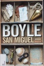 Boyle, T. Coraghessan: San Miguel. Roman