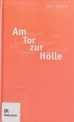 John Medina: Am Tor zur Hölle. Die Biolo John Medina: Am Tor zur Hölle. Die Biolo