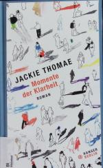 Jackie Thomae: Momente der Klarheit. Rom