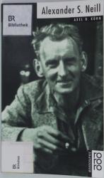 Kühn, Axel D.: Alexander S. Neill.