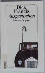 Ausgestochen. Roman.