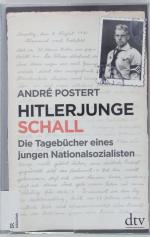Schall, Franz A.: Hitlerjunge Schall. Di Schall, Franz A.: Hitlerjunge Schall. Di