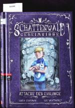 Attacke der Eislinge. Schattenwald-Geheimnisse.